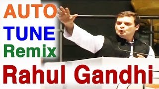 Rahul Gandhi Sings  Congress party ko desh se nikalo  AutoTune Remix 03 [upl. by Iggem152]