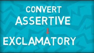 Convert Assertive to Exclamatory Sentence  Transformation of Sentences [upl. by Kanya]