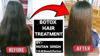 BOTOX HAIR TREATMENT  BY NUTAN SINGH  TDM BEAUTY PARLOUR [upl. by Disraeli300]