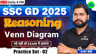 SSC GD 2025  SSC GD Venn Diagram Class 2  SSC GD Reasoning Practice Set Reasoning by Ajay Sir [upl. by Allimaj]