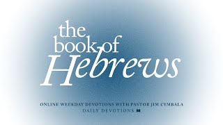 Jesus Is Praying for You and Me  Hebrews 720–25 [upl. by Benis]