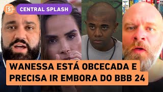 BBB 24 Wanessa está obcecada por Davi e precisa ser resgatada pela família Camargo urgente [upl. by Brubaker]