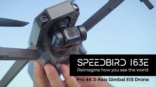 ING Speedbird I63E 4K 3Axis Gimbal Drone [upl. by Enidanreb433]