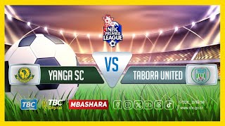 🔴TBCLIVE  YANGA SC 0 VS 2 TABORA UNITED l UWANJA WA AZAM COMPLEX [upl. by Anurag971]