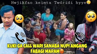 Kuki Jessica ga call Wari sanaba😢Nupi angang phabagi Maram🥹Keimbudi twdri hyye [upl. by Name81]