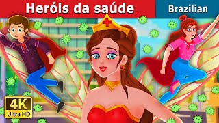 Heróis da saúde  The Health Heroes  Brazilian Fairy Tales [upl. by Adnarem]