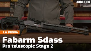 Fabarm Sdass pro telescopic Stage 2 calibro 12 il pompa tattico di seconda generazione  La prova [upl. by Ardis]