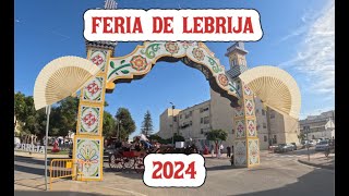 FERIA DE LEBRIJA 2024  quotFull TourAtracciones y Reviewquot [upl. by Waring652]