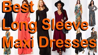 Best Long Sleeve Maxi Dresses [upl. by Schindler413]