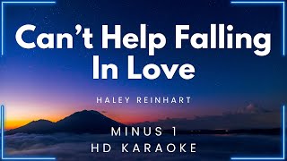 Cant Help Falling In Love  Haley Reinhart HD Karaoke  My Daily Videoke [upl. by Fermin]