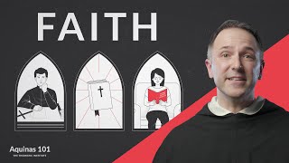 Faith Aquinas 101 [upl. by Borden]