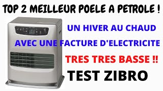 TOP 2  MEILLEUR POÊLE A PETROLE 2024 TEST COMPARATIF ZIBRO VS INVERTER meilleur poele a petrole [upl. by Karla]