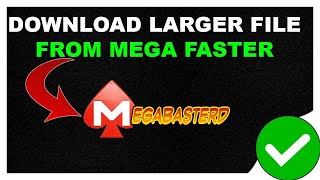 MegaDownloader How to download large files from mega link in one click  Megabastard [upl. by Iblehs]