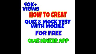 How to create mock test with mobile मोबाइल से मॉक टेस्ट कैसे बनाएं mocktest quiz quizmaker [upl. by Tsyhtema654]