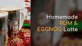 Homemade Rum amp Eggnog Latte [upl. by Haye]