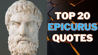 Top 20 Epicurus Quotes  The Ancient Greek Philosopher  Inspirational DailyQuotes [upl. by Llenreb]