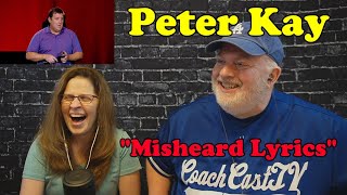 FUNNY Reaction to Peter Kay quotMisheard Lyricsquot [upl. by Uriel909]