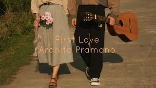 First love  Ardhito Pramono lyrics [upl. by Lehcir]