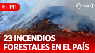 23 incendios forestales en el país  Primera Edición  Noticias Perú [upl. by Anailuig]