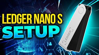 How To Setup Ledger Nano S Full Beginner Friendly Guide [upl. by Ciredor]