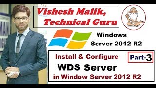 How to Configure WDS Server in Server 2012 R2 Part 3 [upl. by Isac]