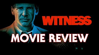 Witness 1985  Movie Review [upl. by Cece]