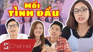 Schannel REACTION  Xem quotCô Gái Đến Từ Hôm Quaquot và nói về MỐI TÌNH ĐẦU 💓 của các thành viên Schannel [upl. by Mareld823]