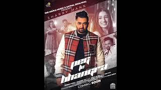 Peg Te Bhangra  Sharry Maan  New Punjabi Song  New Punjabi Song 2024  sharrymaan pegtebhangra [upl. by Arraeic]