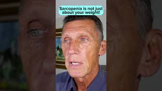 Sarcopenia is not just about your weight [upl. by Aveer]