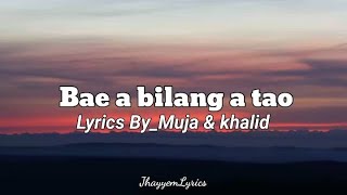 Bae a bilanga tao LyricsMaranao SongJhayyemLyrics [upl. by Miguelita]