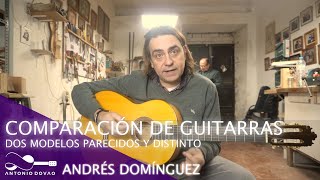 COMPARACIÓN DE GUITARRAS ANDRÉS DOMINGUEZ [upl. by Odlavso]