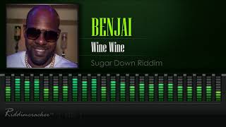 Benjai  Wine Wine Sugar Down Ridim 2018 Soca HD [upl. by Jona]