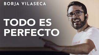 La aceptación es lo que nos libera del sufrimiento  Conferencia presencial  Borja Vilaseca [upl. by Niowtna]