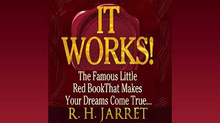 It Works The Famous Little Red Book that Makes your Dream Come True by RH Jarrett Full Audiobook [upl. by Leahcimnaj]