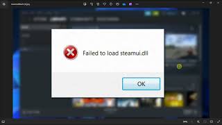 SOLVED  quotFailed to Load Steamuidllquot  Windows Error [upl. by Gwenette62]