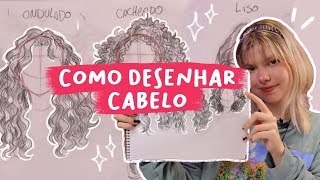 COMO DESENHAR CABELOS  diferentes tipos de cabelo [upl. by Coffee]