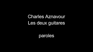 Charles AznavourLes deux guitaresparoles [upl. by Terrye]