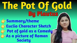 Pot Of Gold by Plautus  The Pot Of Gold Summary in Hindi  Pot Of Gold Summary in English [upl. by Elmajian]