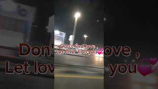 Dont find loveLet love find you short shortvideos shortvideosphilippines [upl. by Vitale841]