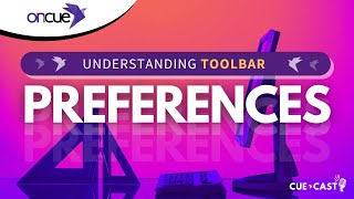 CueCast Toolbar Preferences [upl. by Alyose]