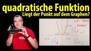 quadratische Funktion  Liegt der Punkt auf dem Graphen  Lehrerschmidt [upl. by Ruthy]