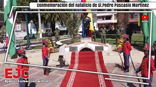 Conmemoración del natalicio de SlPedro Pascasio Martínez [upl. by Calvinna]