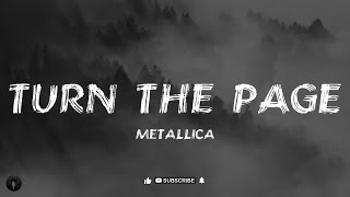 Metallica  Turn the page Lyrics [upl. by Roland856]