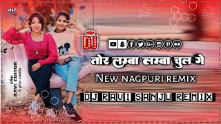 Tor Lamba Lamba chul GE dj nagpuri remix mix New nagpuri dj Ravi SANJU remix [upl. by Derrej]