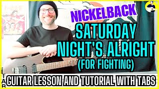 Nickelback  Saturday Nights Alright For Fighting Riff Guitar Lesson  Tab  Tutorial [upl. by Suinuj637]