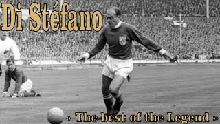 Alfredo Di Stéfano  quot The best of the Legend quot [upl. by Dudden279]