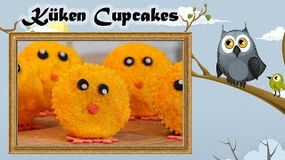 Küken Cupcakes  Oster Special [upl. by Ok]