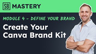 How to Set Up Your Canva Brand Kit for Customized Blog Images Module 43 [upl. by Atikahc]