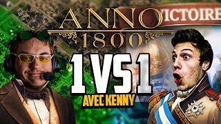 Anno 1800 52 ft Kenny  1 vs 1 [upl. by Cormier]