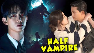 100 Years Old Vampire Want To Became Human To Feel Love  korean drama in hindi dubbed  Kdrama [upl. by Annawak]